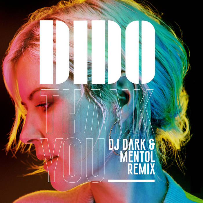 Thank You (Dj Dark & Mentol Remix) | Dido | Mentol