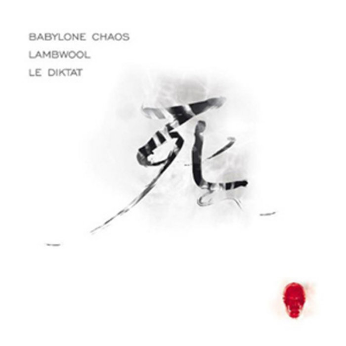 Shi (Split Album) | Babylone Chaos/Lambwool/Le Diktat | Lambwool