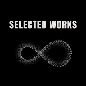 SELECTED WORKS ∞ cover