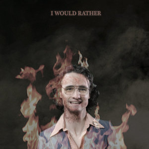 I Would Rather cover