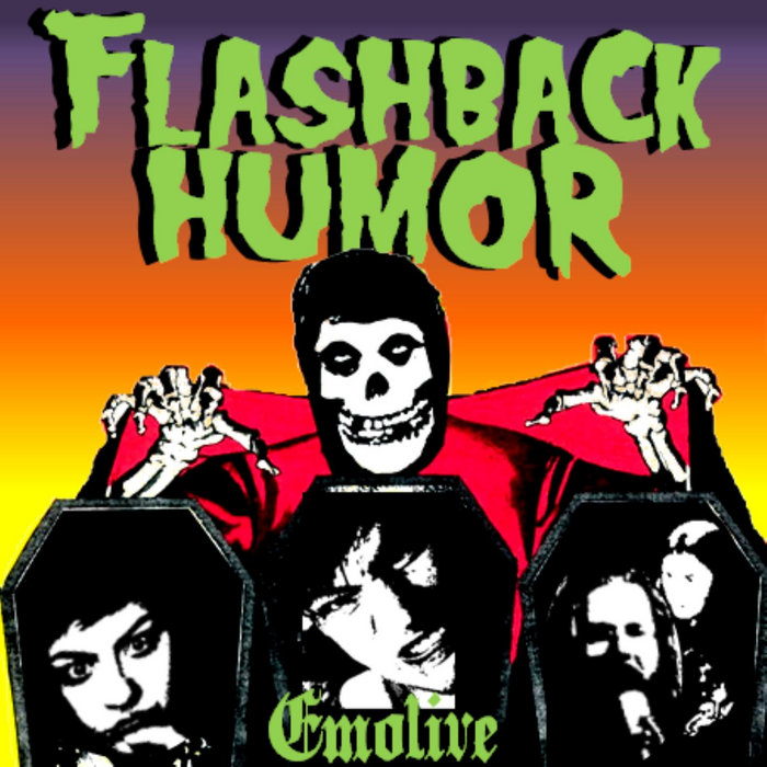 Emolive | Flashback Humor | Home Records