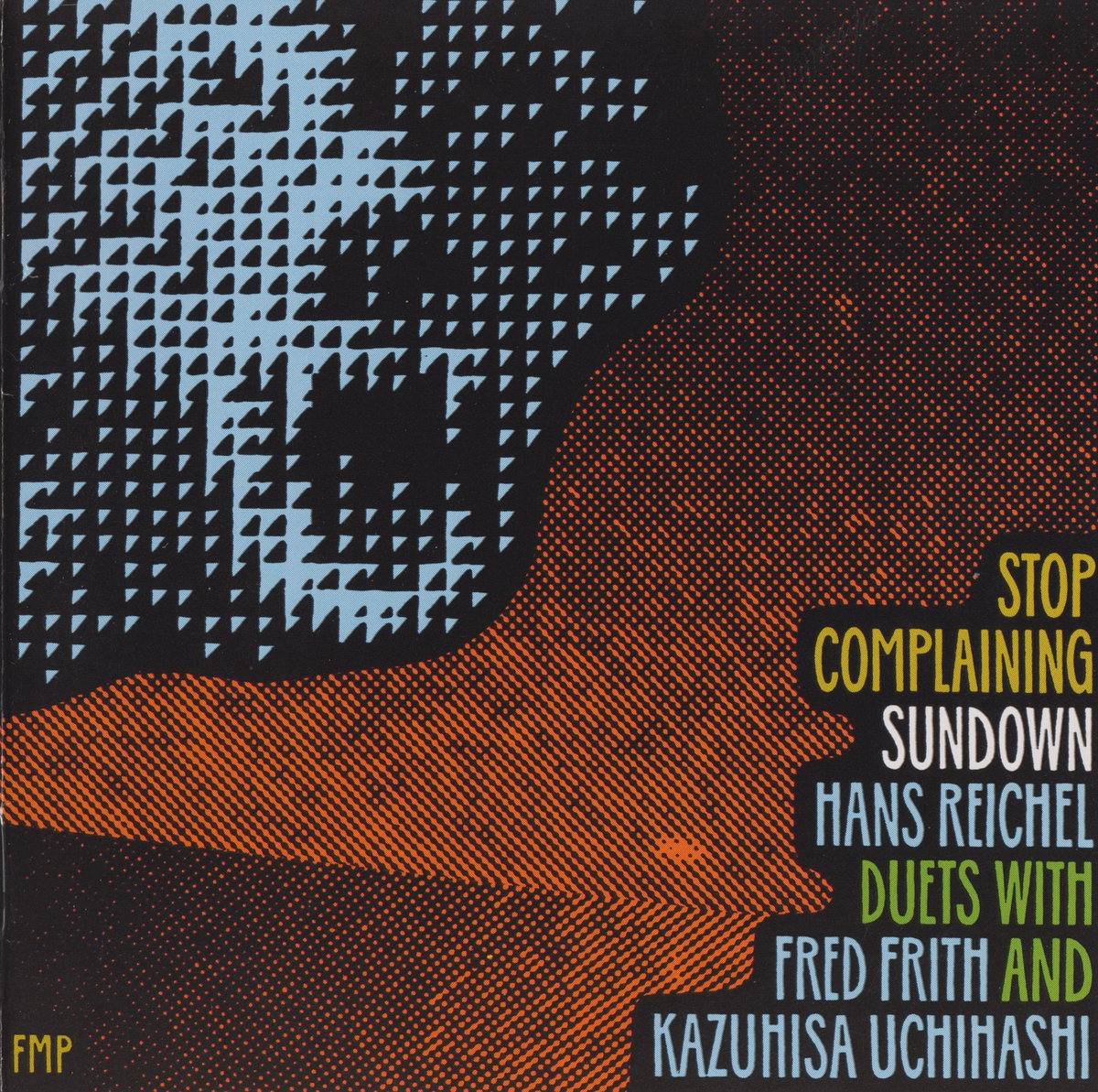 Stop Complaining - Sundown | HANS REICHEL | FMP Records