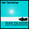 Black Tin Rocket (Songs of the Transmissionary Six) Cover Art