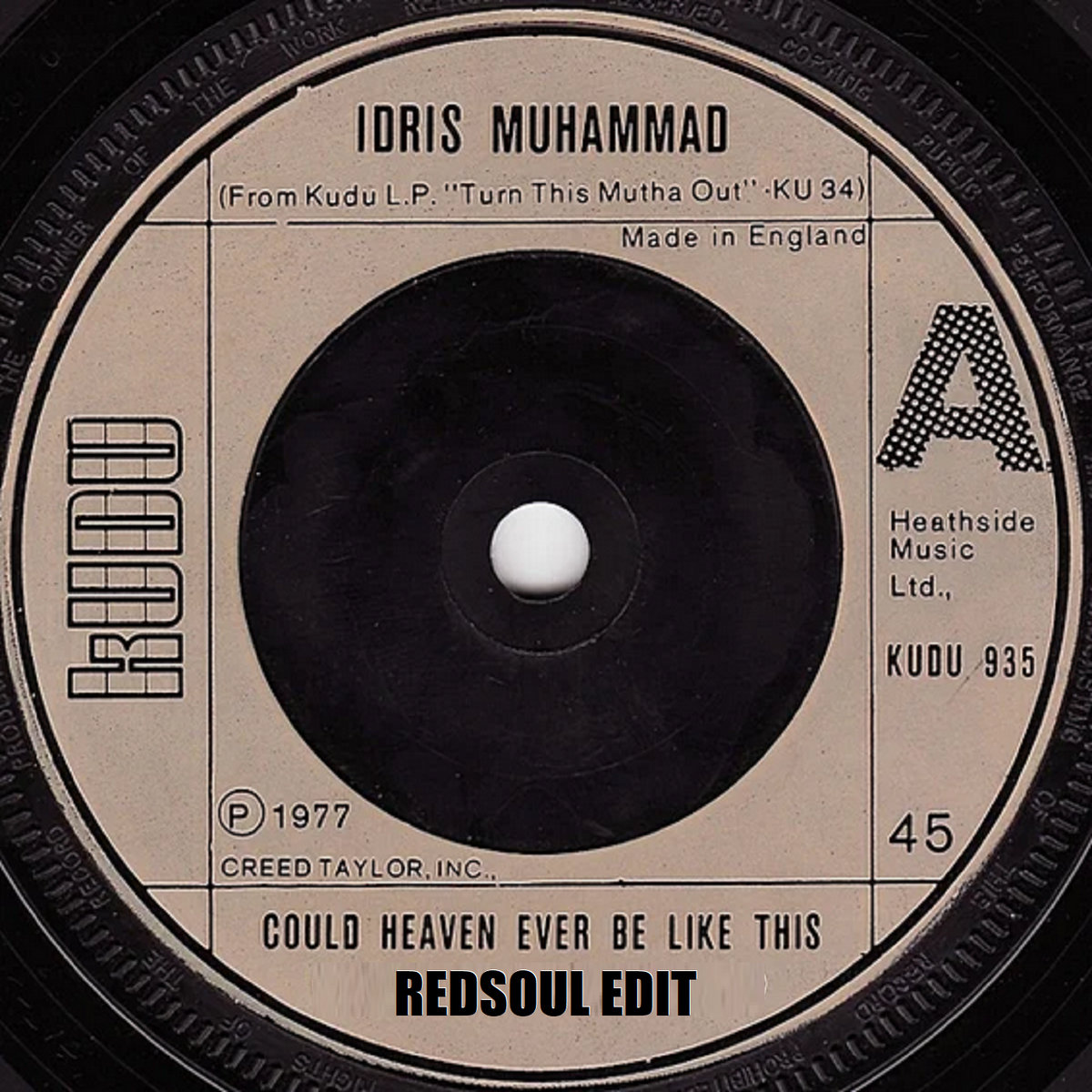 Idris Muhammad – Could Heaven Ever Be Like This | Releases