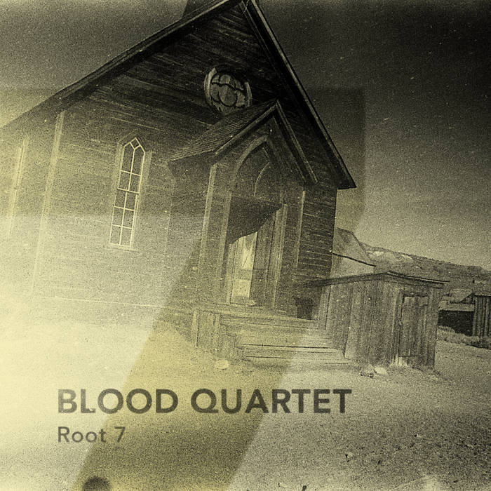 Root 7 | Blood Quartet