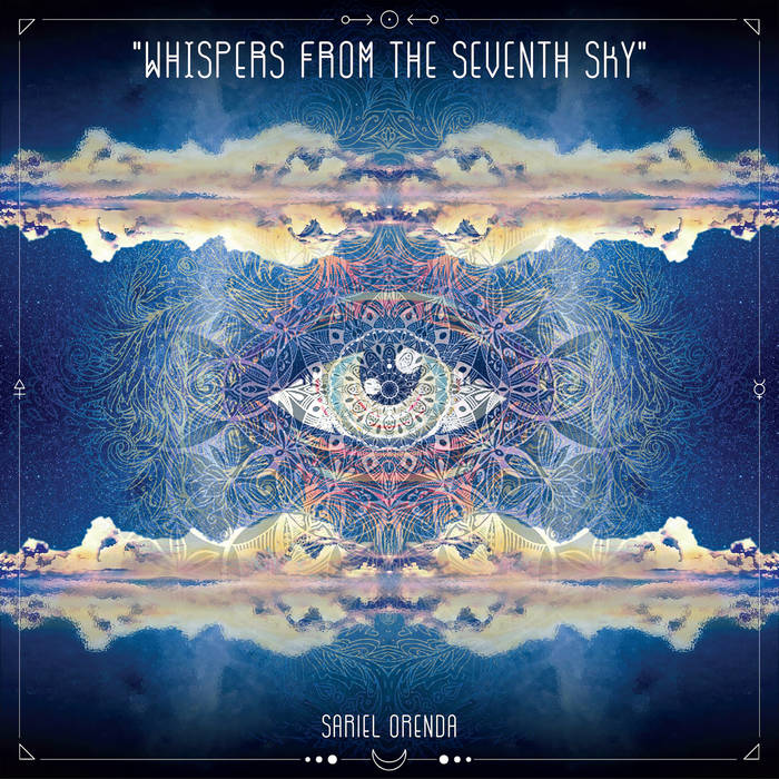 Whispers From the Seventh Sky | Sariel Orenda | Resueño
