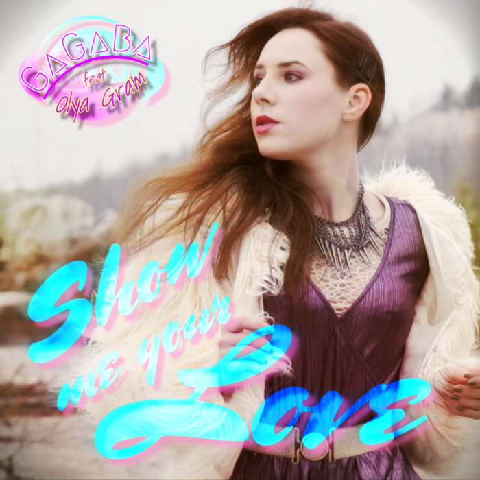 Show me your Love (90s Eurodance) GaGaBa