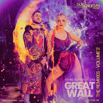 Rafael Barreto Feat OXA - Great Wall The Remixes Vol 2 cover art