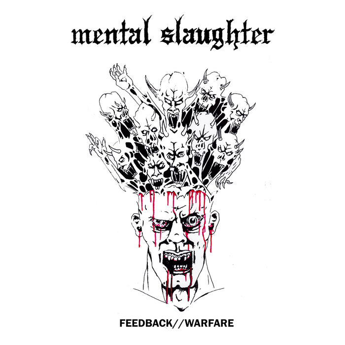 MENTAL SLAUGHTER - Feedback // Warfare