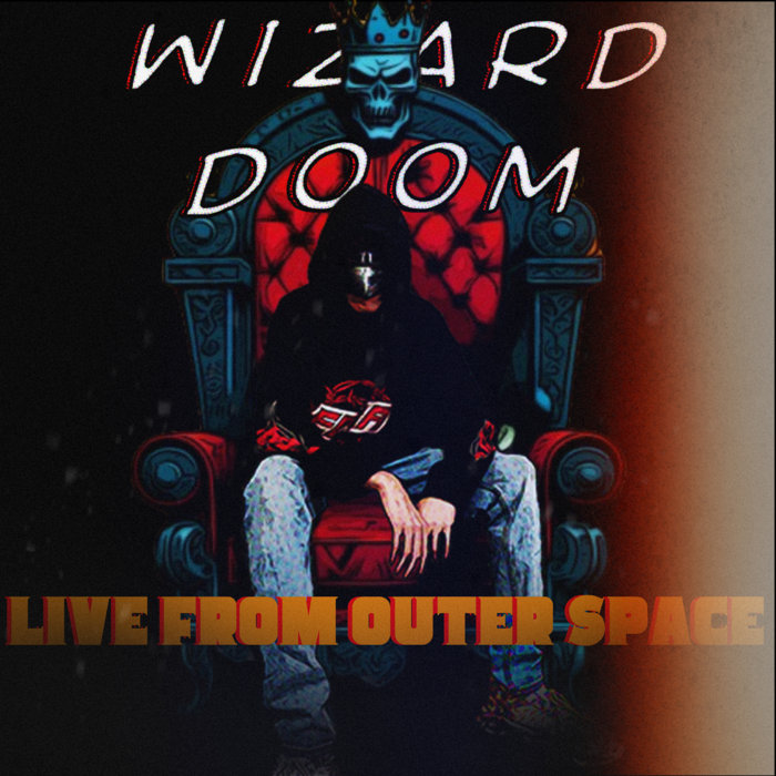 LIVE FROM OUTER SPACE | WIZARD DOOM