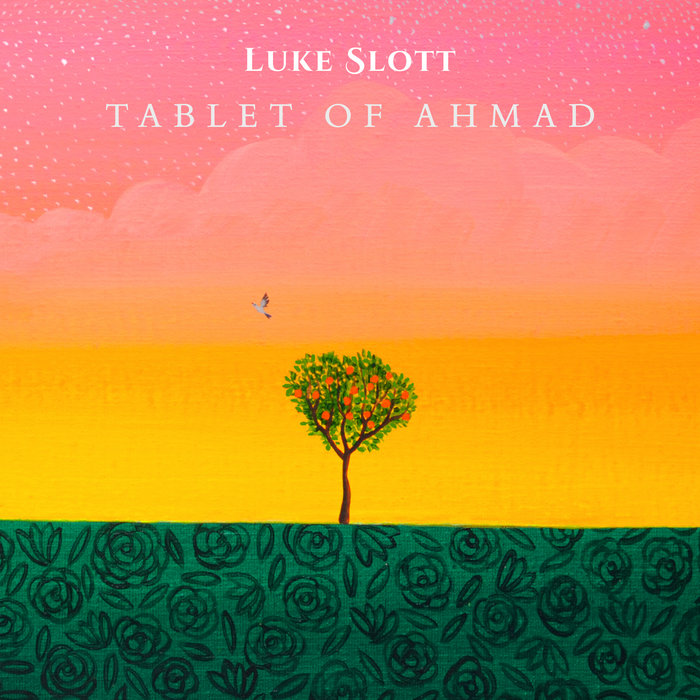 Tablet of Ahmad Luke Slott