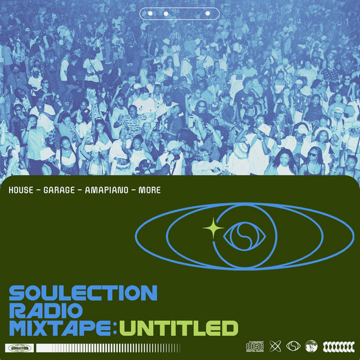 Soulection Radio Mixtape 002: UNTITLED | Soulection