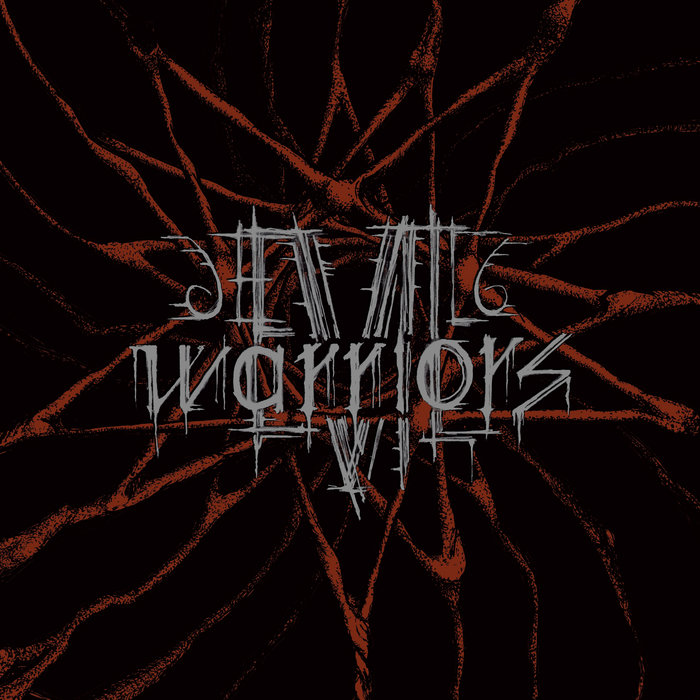 S/T | Evil Warriors