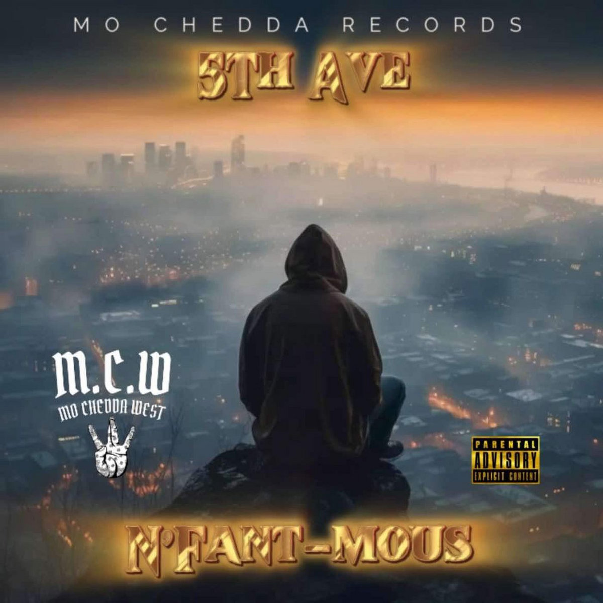 N'Fant-Mous | 5th Ave | Mo Chedda Records