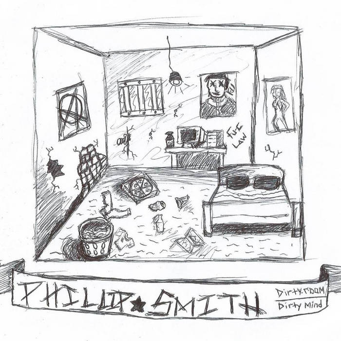 Dirty Room, Dirty Mind Phillip Smith Storey County Line