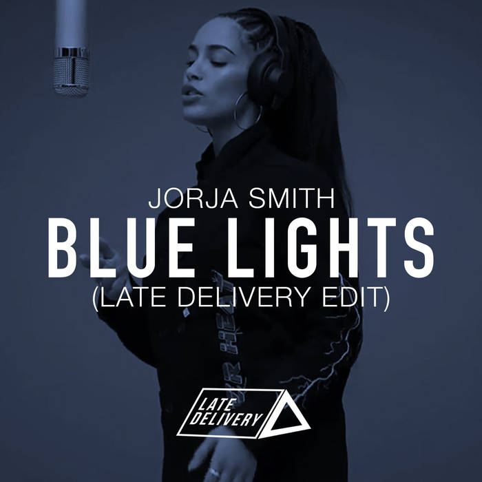 Blue Lights - Late Delivery Edit | Late Delivery
