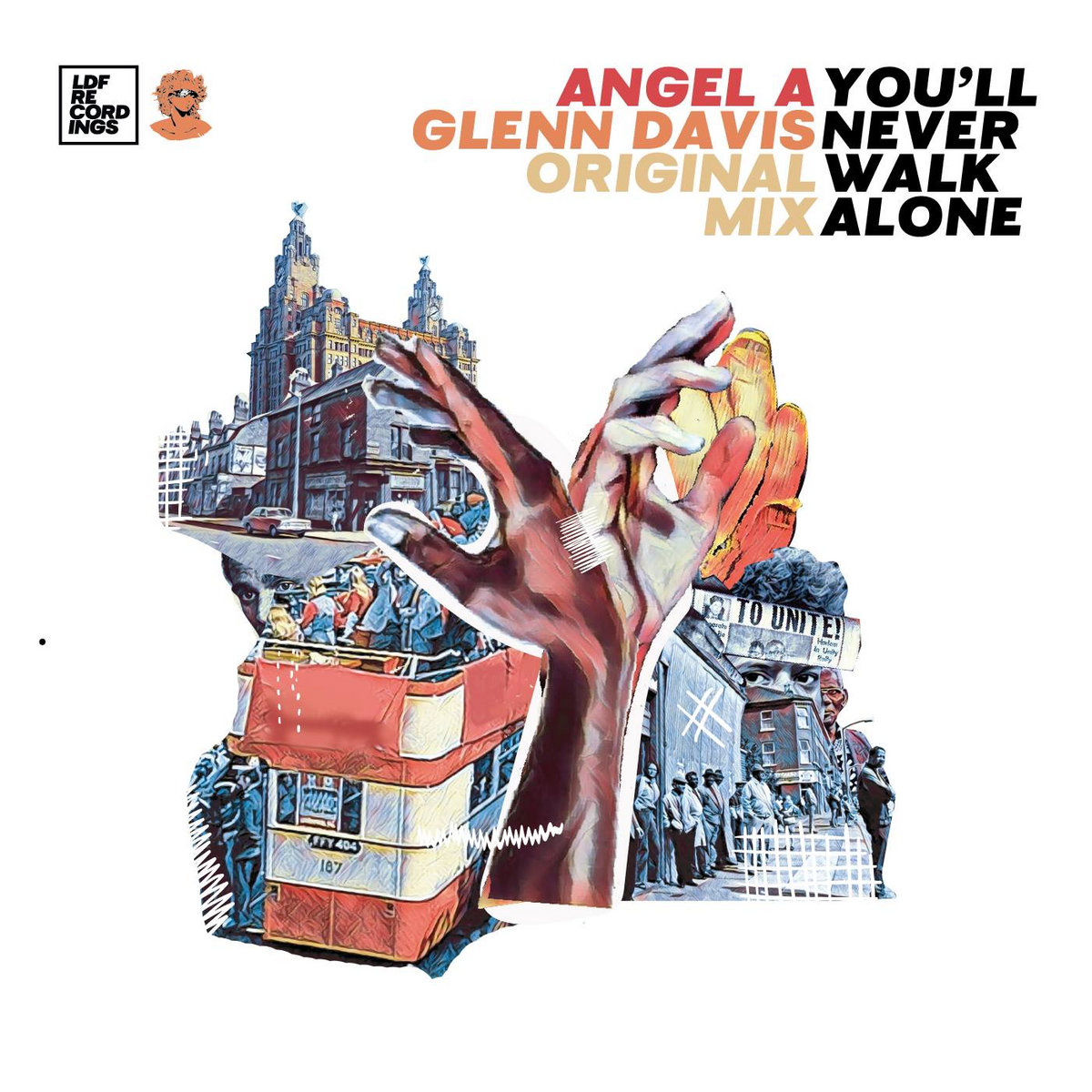 You'll Never Walk Alone | Angel-A | LDF Recordings