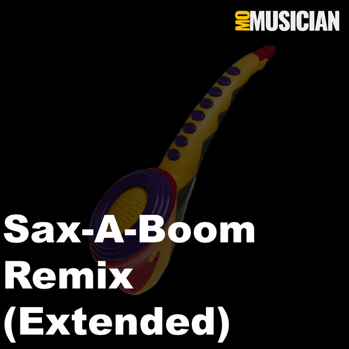SaxABoom Extended Remix MoMusician