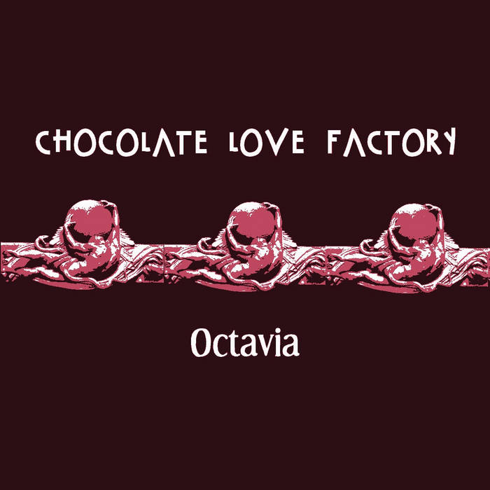 Octavia Chocolate Love Factory