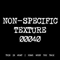 NON-SPECIFIC TEXTURE 00040 [TF01328] cover art