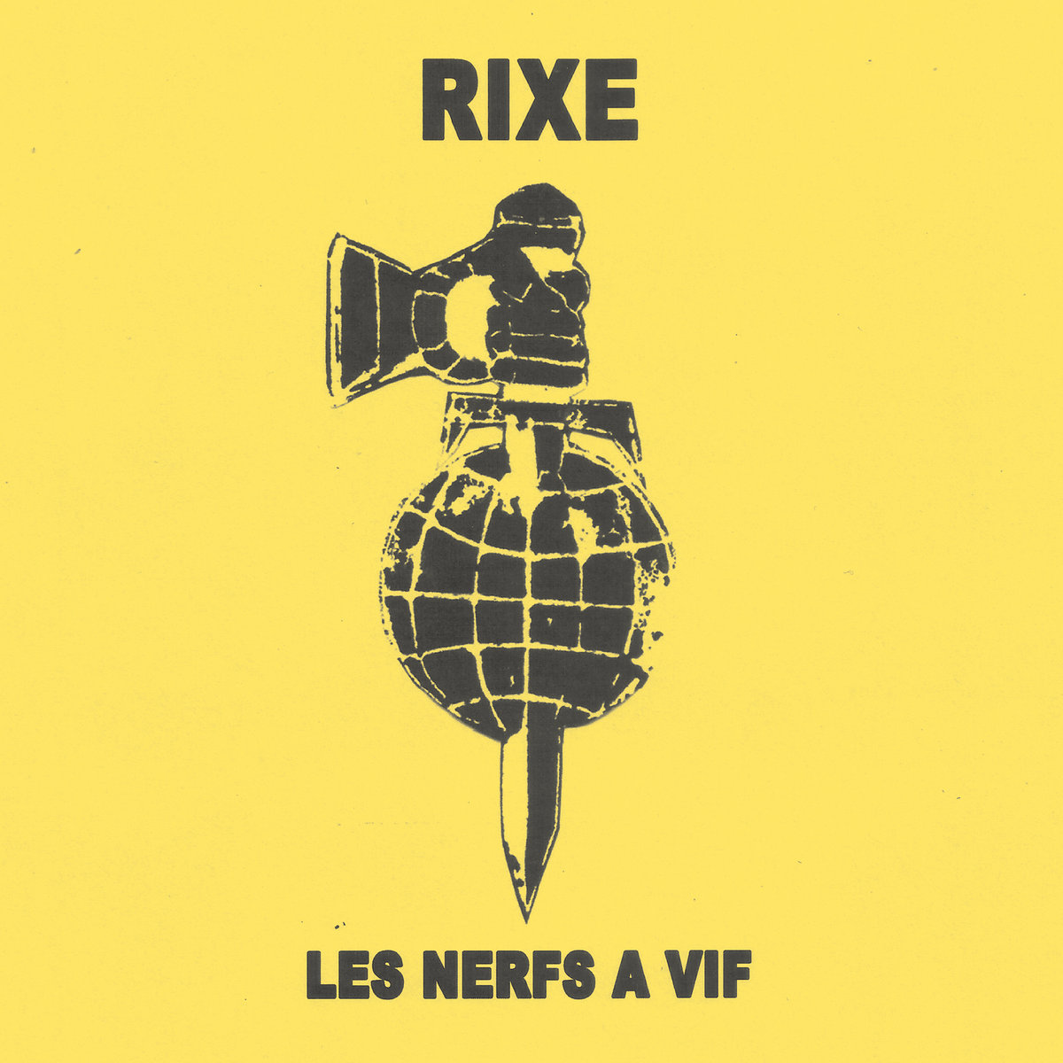 Les Nerfs A Vif Streaming Les Nerfs A Vif 7" | Rixe | LA VIDA ES UN MUS DISCOS