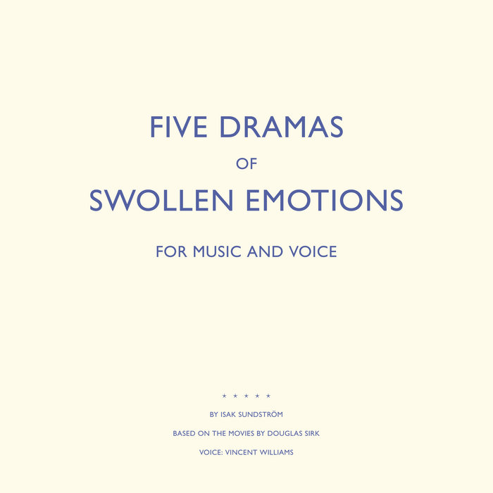 Five Dramas Of Swollen Emotions For Music And Voice