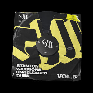 Stanton Warriors - Unreleased Dubs Vol.6 cover
