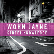 Wohn Jayne - Street Knowledge cover art