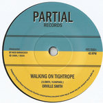 Orville Smith - Walking On Tightrope