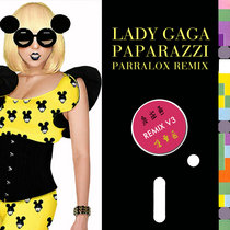 Lady Gaga - Paparazzi (Parralox Remix V3) cover art
