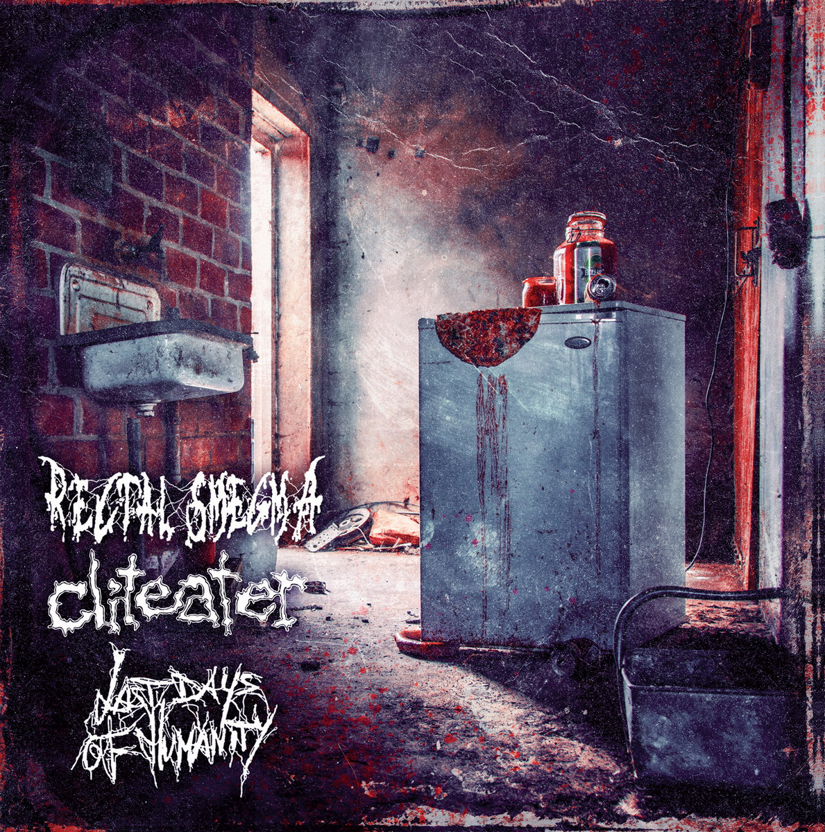 Rectal Smegma Cliteater Last Days Of Humanity Rectal Smegma Cliteater Last Days Of Humanity Rotten Roll Rex