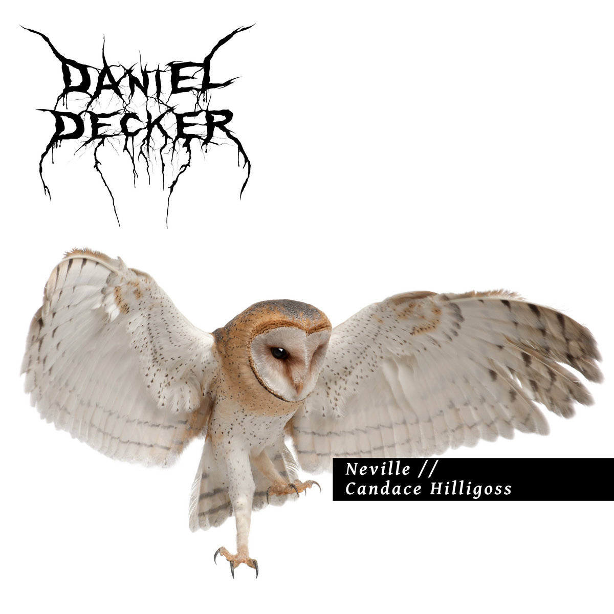 Neville // Candace Hilligoss Daniel Decker