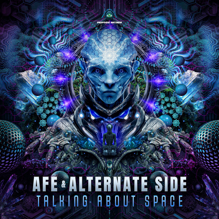 Talking About Space | AFe & Alternate Side (Profound Records ...