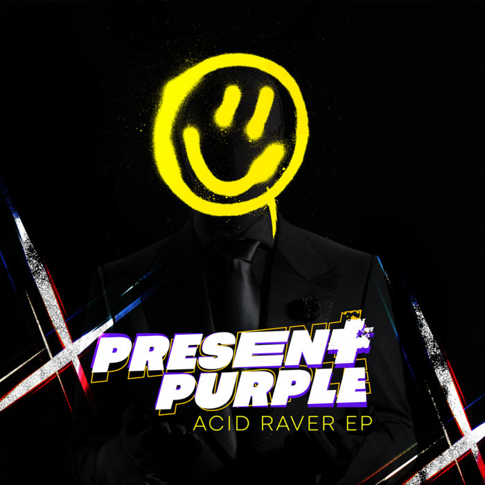 Acid Raver EP | Present Purple