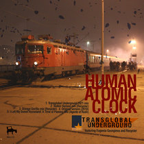 Transglobal Underground featuring Eugenia Georgieva and Recycler — Human Atomic Clock EP