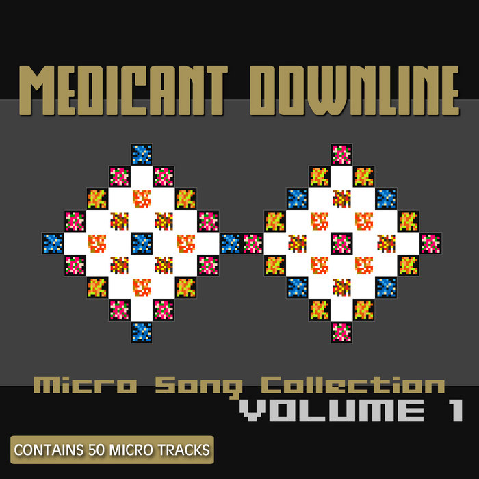 Micro Song Collection Volume 1 | Medicant Downline