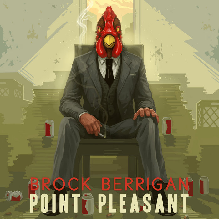 Point Pleasant, by Brock Berrigan
