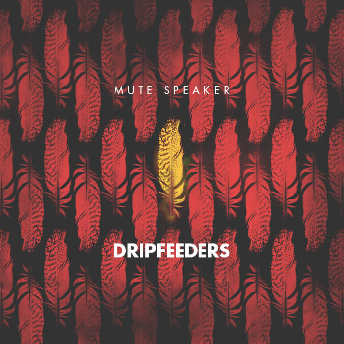 Album artwork for Dripfeeders