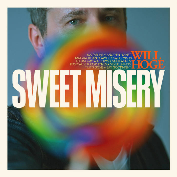 Sweet Misery | Will Hoge