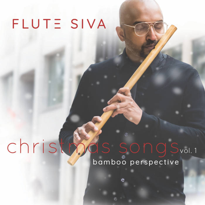 Christmas Songs Bamboo Perspective (vol.1) Flute Siva