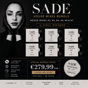 SADE – House Mixes Collection (House Mixes #2, #3, #4, #5 + #6, #7