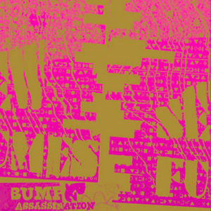 Bump & AssassinationNew Fumes aka Daniel Huffman cover