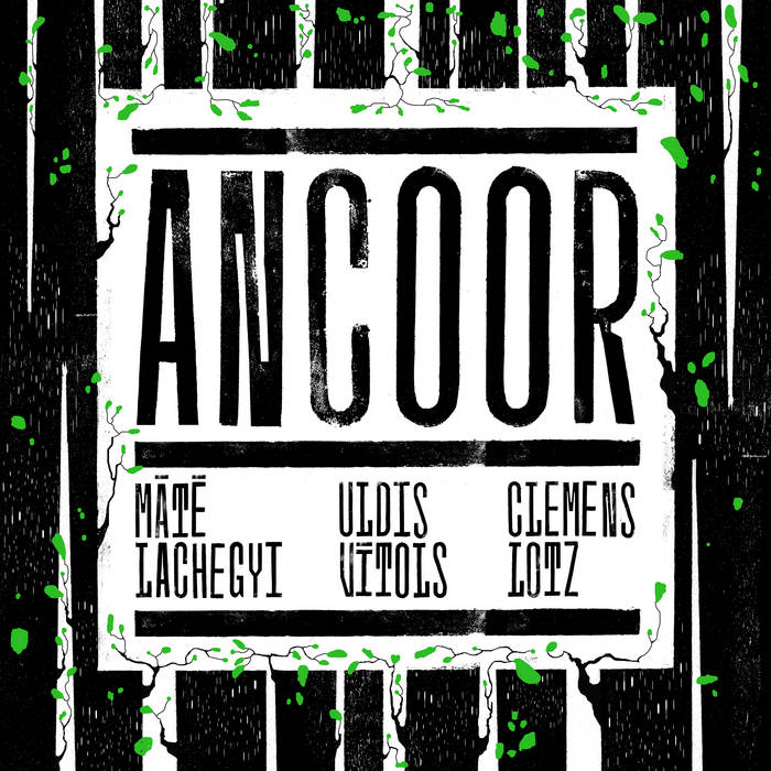 Ancoor Máté Lachegyi, Uldis Vītols, Clemens Lotz