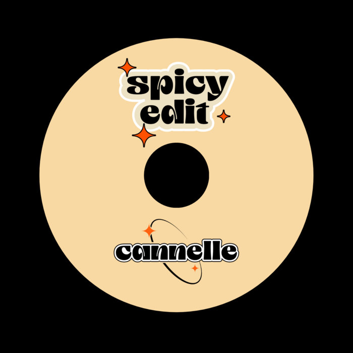 Spicy Edit vol.1 | Cannelle