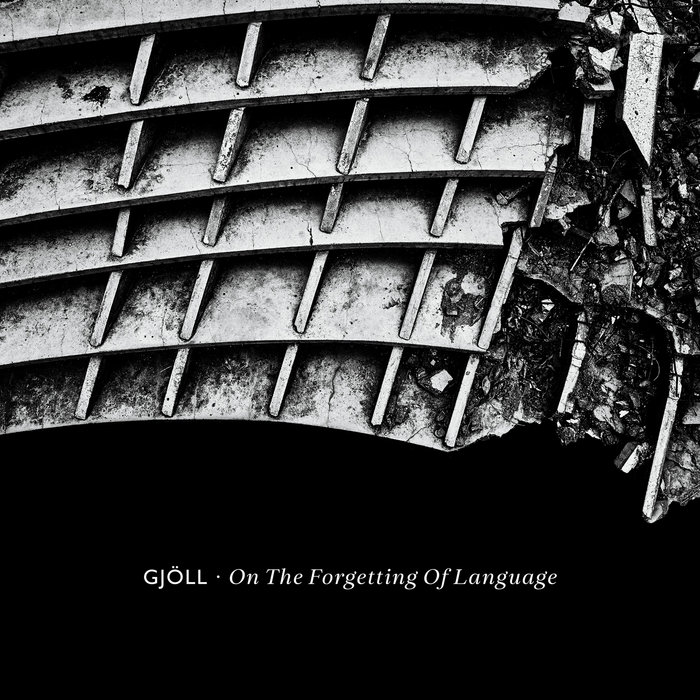 on the forgetting of language | gjöll | ant-zen