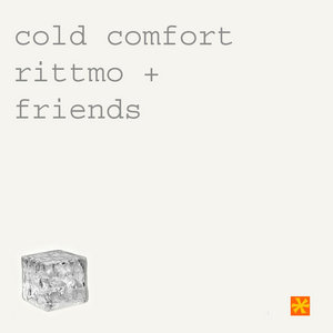 cold comfort: rittmo' + friendscold comfort + rittmo' + friends cover