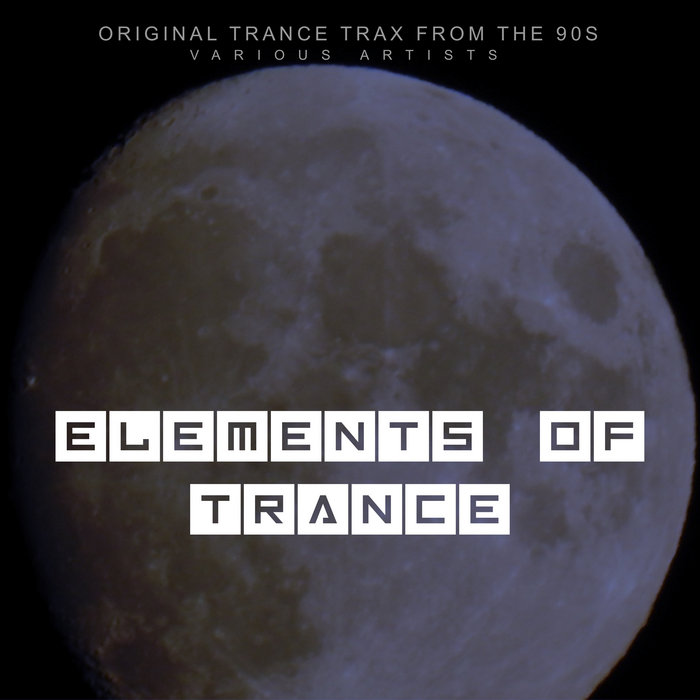 Elements Of Trance Various Artists Infacted Recordings