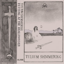 Over Seven Mountains, Over Seven Plains | Tuluum Shimmering