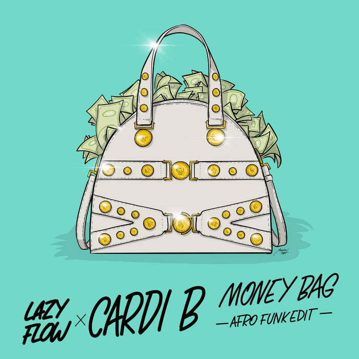 Money Bag Lazy Flow afro funk edit Cardi B Lazy Flow