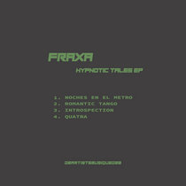 FRAXA *dbartistsmusique023 — Hypnotic Tales EP